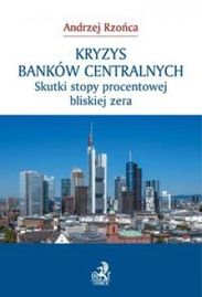 FOR poleca książkę: Kryzys banków centralnych. Skutki stopy procentowej bliskiej zera