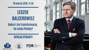 Leszek Balcerowicz w Gdańsku | 26 marca 2019 r.